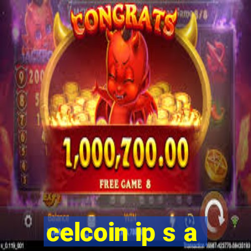 celcoin ip s a